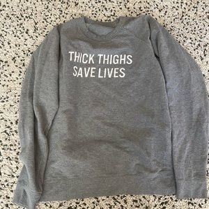 THICK THIGHS SAVE LIVES